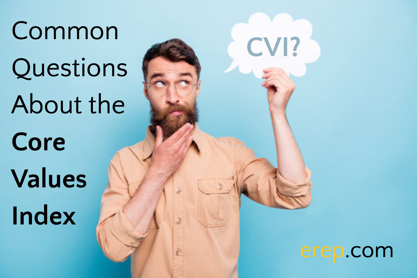 Common Questions About the CVI - eRep